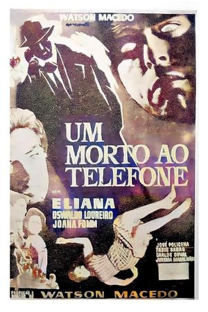 Um Morto ao Telefone's poster