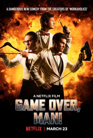 Game Over, Man!'s poster