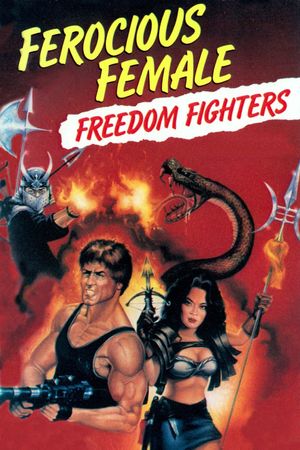Ferocious Female Freedom Fighters's poster