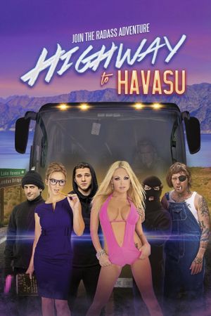 Highway to Havasu's poster