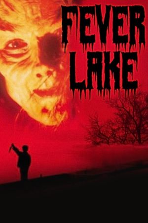 Fever Lake's poster