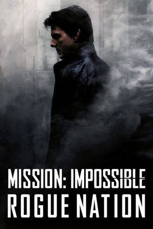 Mission: Impossible - Rogue Nation's poster