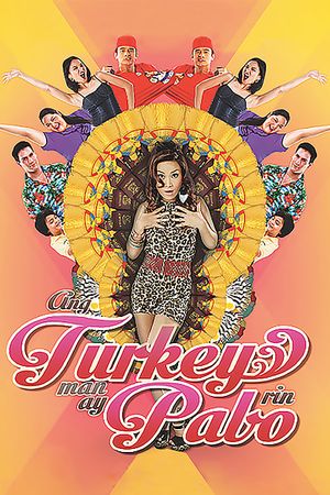 Ang turkey man ay pabo rin's poster