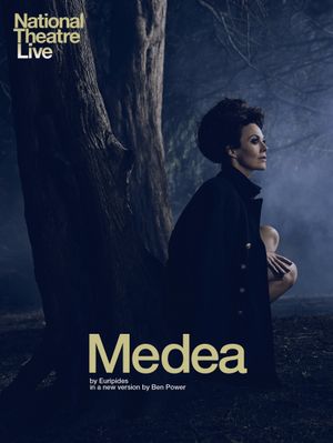 National Theatre Live: Medea's poster