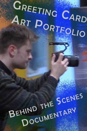 Greeting Card Art Portfolio Behind The Scenes Documentary's poster