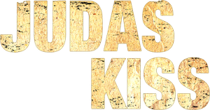 Judas Kiss's poster