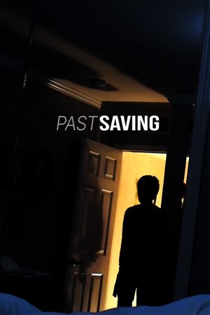 Past Saving's poster