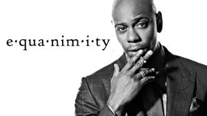 Dave Chappelle: Equanimity's poster