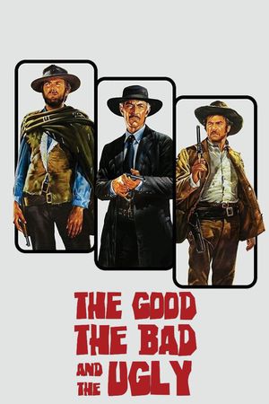 The Good, the Bad and the Ugly's poster