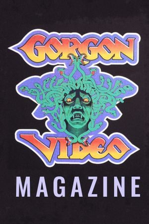 Gorgon Video Magazine's poster