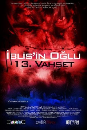 Iblisin Oglu 13. Vahset's poster