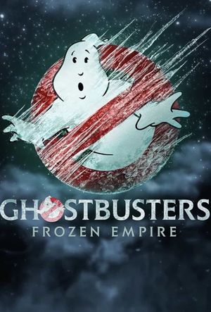 Ghostbusters: Frozen Empire's poster