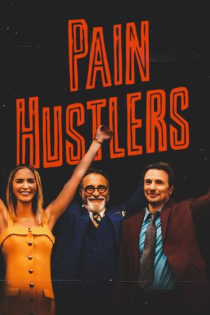 Pain Hustlers's poster