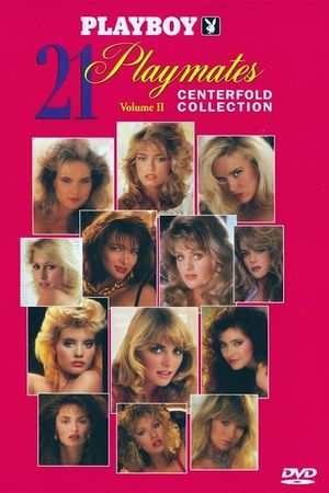 Playboy: 21 Playmates Centerfold Collection Volume II's poster