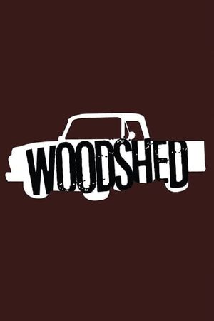 Woodshed's poster