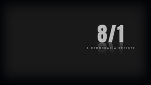 8/1 – A Democracia Resiste's poster