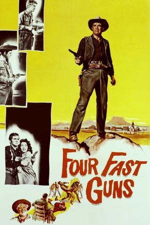 Four Fast Guns's poster