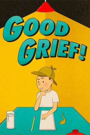 Good Grief!'s poster