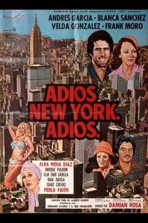 Adios, New York, adios's poster