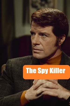 The Spy Killer's poster
