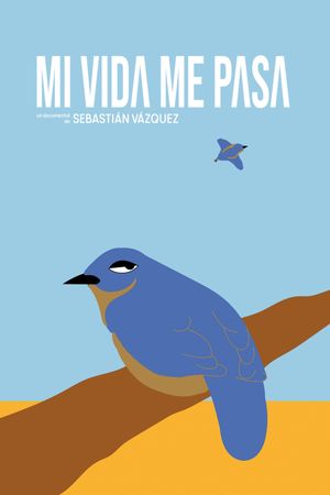 Mi Vida Me Pasa's poster