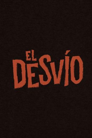 El desvío's poster