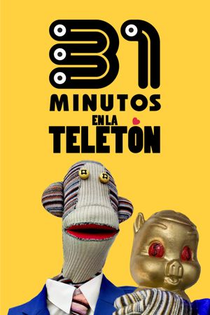 31 Minutos en la Teletón's poster