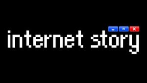 Internet Story's poster