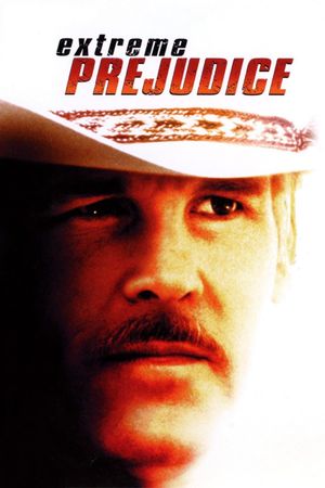 Extreme Prejudice's poster