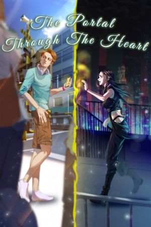 The Portal Through The Heart's poster