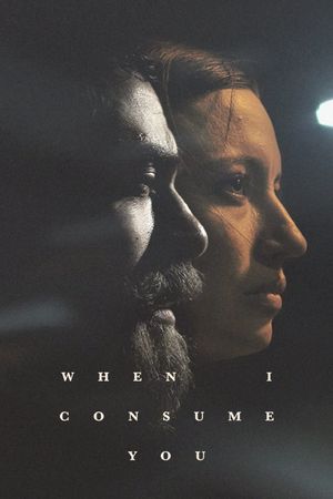 When I Consume You's poster