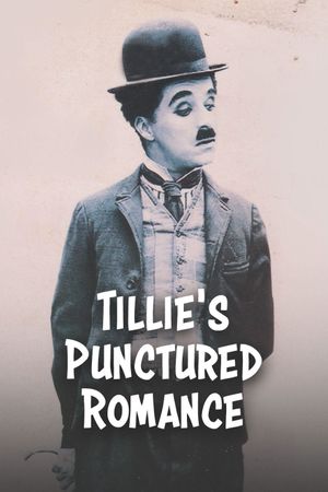 Tillie's Punctured Romance's poster