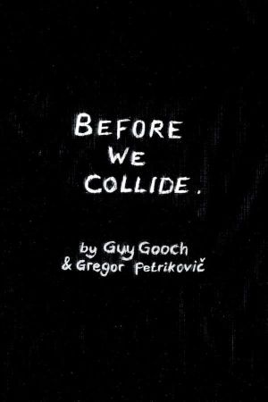 Before We Collide's poster