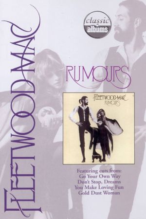 Classic Albums: Fleetwood Mac - Rumours's poster