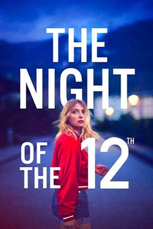 The Night of the 12th's poster