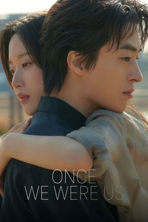 Once We Were Us's poster