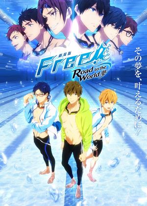Free! Road to the World - The Dream's poster