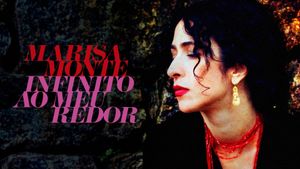 Marisa Monte: Infinito ao Meu Redor's poster
