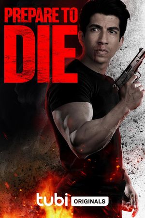 Prepare to Die's poster
