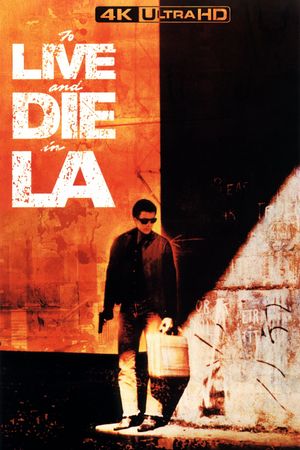 To Live and Die in L.A.'s poster