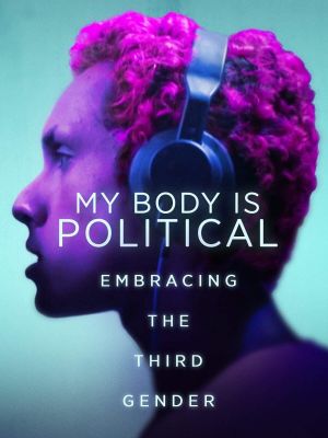 My Body Is Political's poster