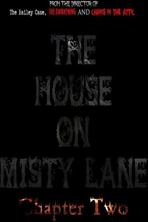 The House On Misty Lane: Chapter Two's poster image