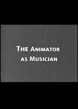 The Animator as Musician's poster