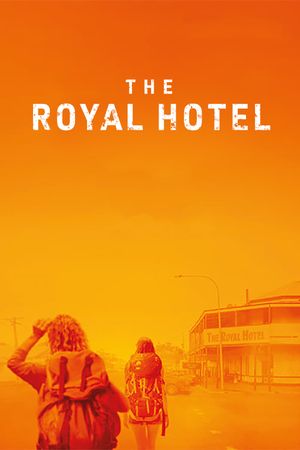 The Royal Hotel's poster