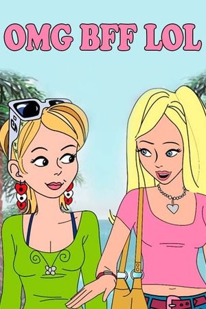 OMG BFF LOL's poster