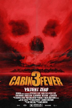 Cabin Fever 3: Patient Zero's poster