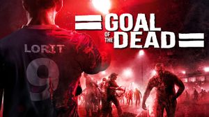 Goal of the Dead's poster