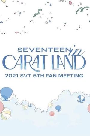 SEVENTEEN in CARAT LAND's poster