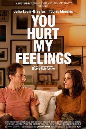 You Hurt My Feelings's poster