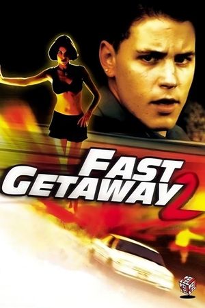 Fast Getaway II's poster